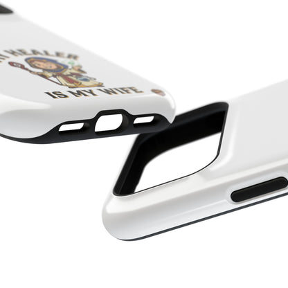 Phone Case — 'My Healer Is My Wife' Heavy-Duty Impact-Resistant Phone Case