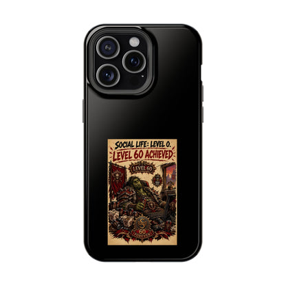 Phone Case — 'Social Life: Level 0 — Level 60 Achieved (Skull Banner)' Heavy-Duty Impact-Resistant Phone Case