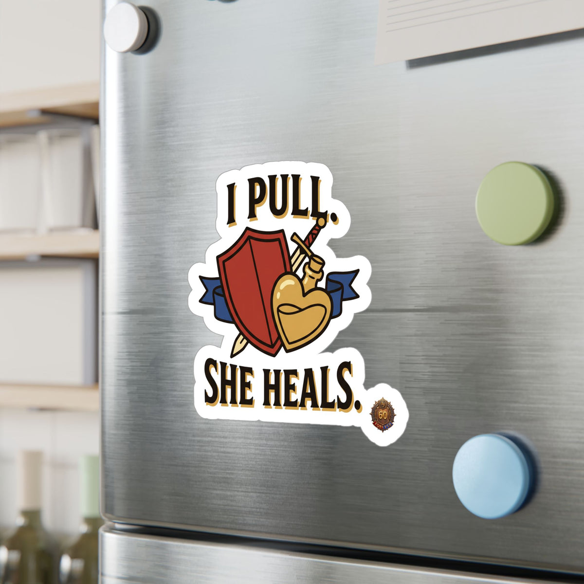 I Pull. She Heals. – Sticker