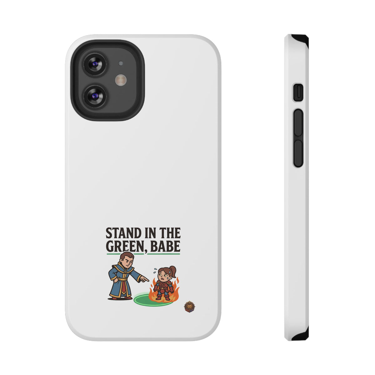 Phone Case — 'Stand in the Green, Babe' Heavy-Duty Impact-Resistant Phone Case