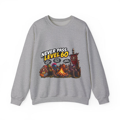 Never Pass Level 60 – Sweatshirt