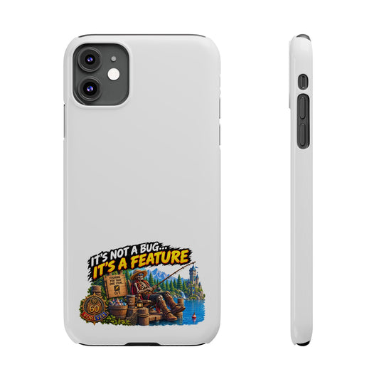 Slim Phone Case — "It's Not a Bug, It's a Feature" Rustic Camping Design