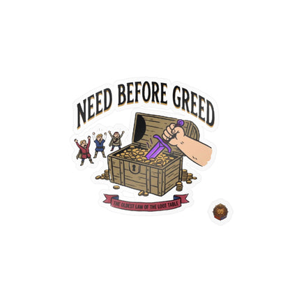 Need Before Greed – Poster Decal