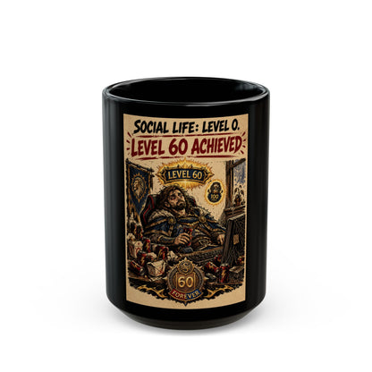 Social Life: Level 0 — Level 60 Achieved (Lion Banner) – Black Mug (11oz & 15oz)