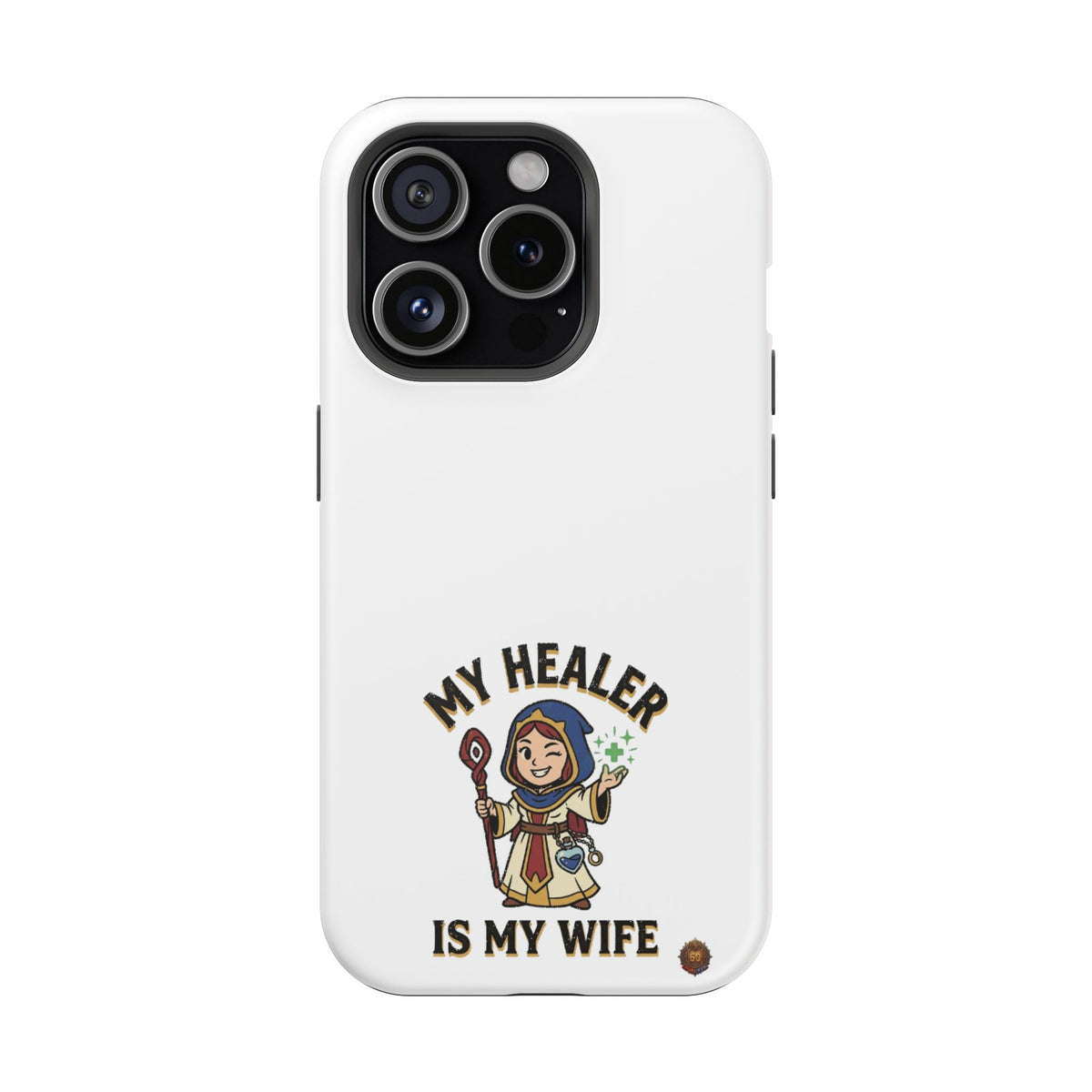 Phone Case — 'My Healer Is My Wife' Heavy-Duty Impact-Resistant Phone Case