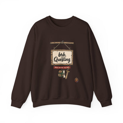 brb, Questing – Sweatshirt