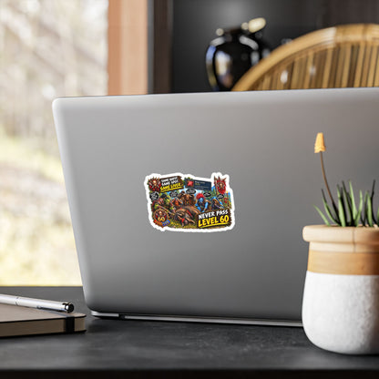 Never Pass Level 60 – Poster Decal