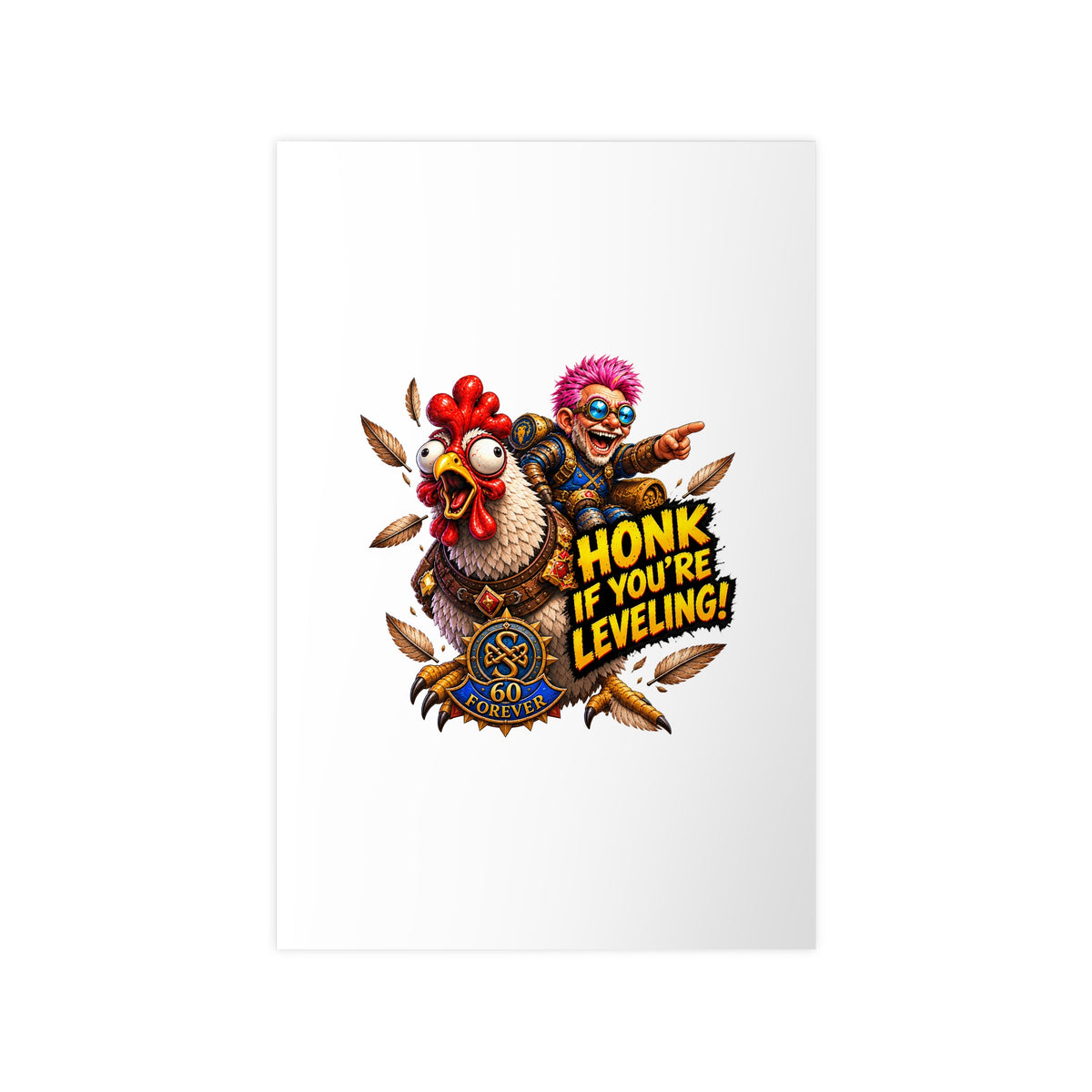Honk If You're Leveling! Photopaper Poster – Gamer Chicken Art Print