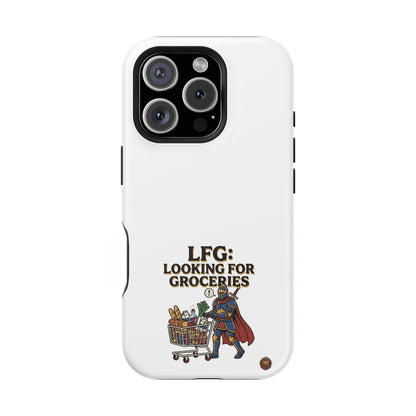 Phone Case — 'LFG: Looking for Groceries' Heavy-Duty Impact-Resistant Phone Case