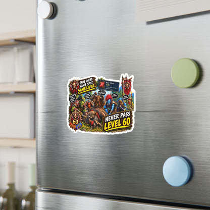 Never Pass Level 60 – Poster Decal