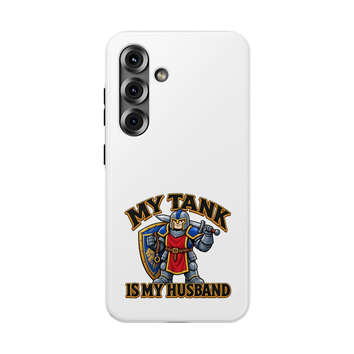 Phone Case — 'My Tank Is My Husband' Heavy-Duty Impact-Resistant Phone Case