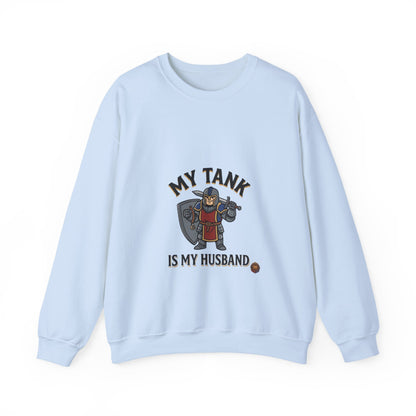 My Tank Is My Husband – Sweatshirt