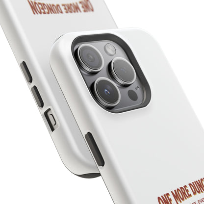 One More Dungeon – Phone Case