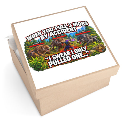 Gaming Sticker — "Can't Move Out of the Fire, It Would Lower My DPS" Square Vinyl Sticker