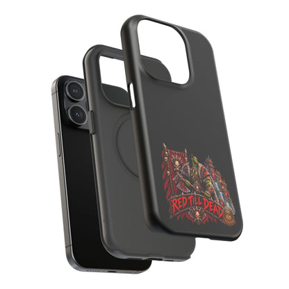 Phone Case — 'Red Till Dead' Heavy-Duty Impact-Resistant Phone Case