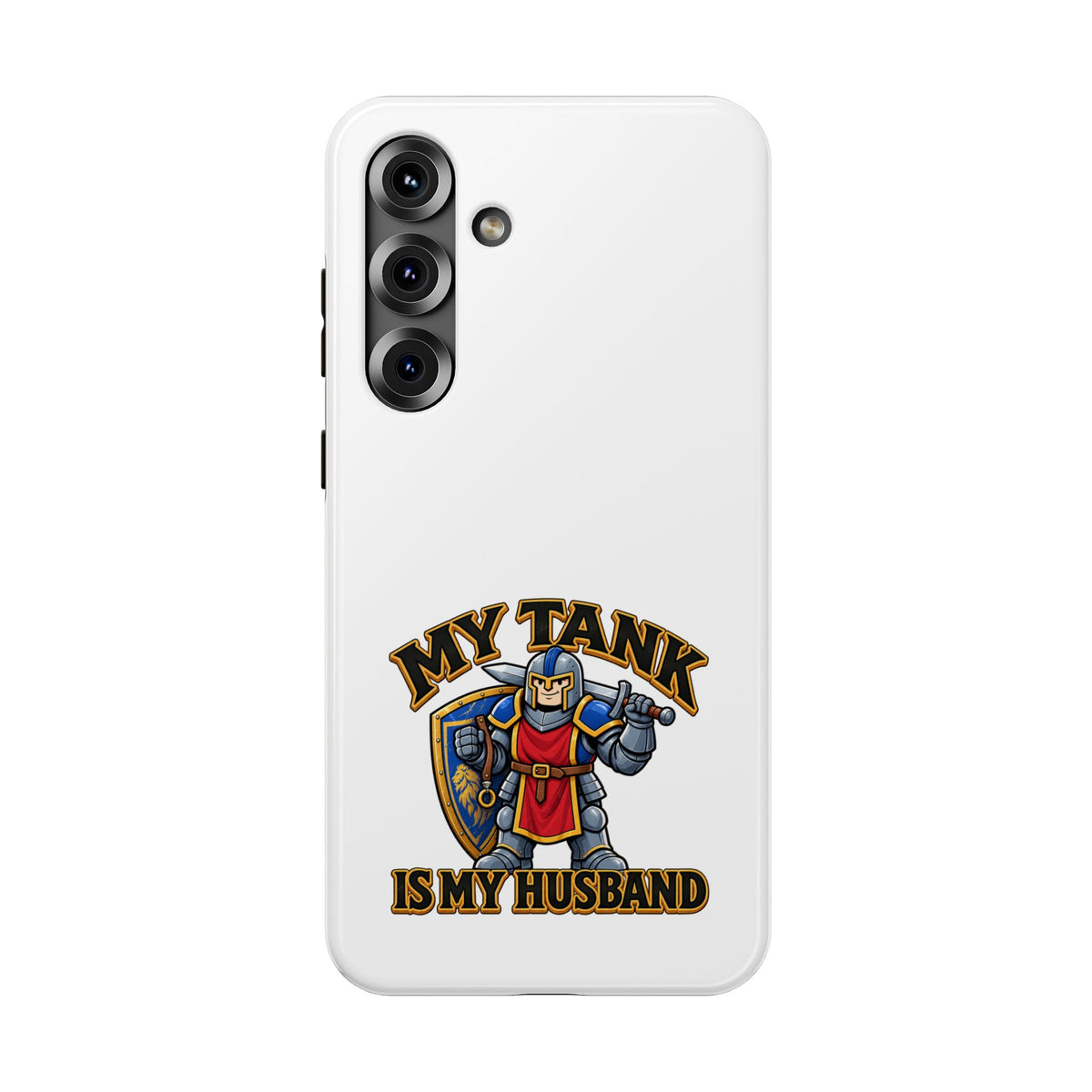 Phone Case — 'My Tank Is My Husband' Heavy-Duty Impact-Resistant Phone Case