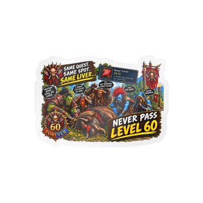 Never Pass Level 60 – Poster Decal