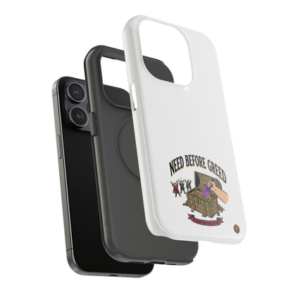 Phone Case — 'Need Before Greed' Heavy-Duty Impact-Resistant Phone Case