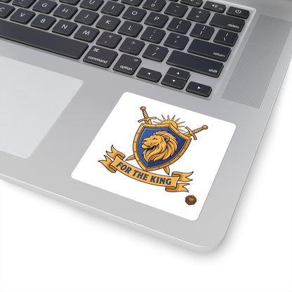 Square Sticker — 'For The King' Lion Crest Emblem