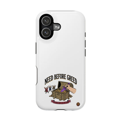 Phone Case — 'Need Before Greed' Heavy-Duty Impact-Resistant Phone Case