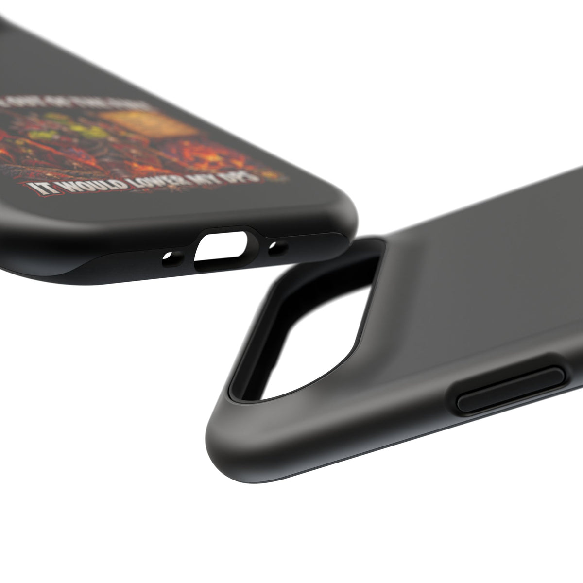 Phone Case — 'Can't Move Out of the Fire, It Would Lower My DPS' Heavy-Duty Impact-Resistant Phone Case