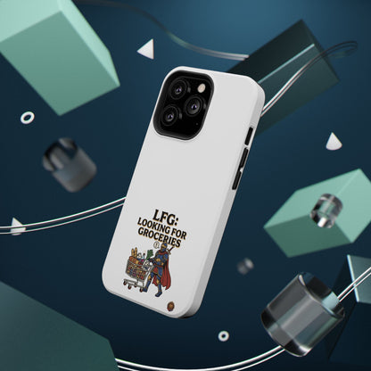 Phone Case — 'LFG: Looking for Groceries' Heavy-Duty Impact-Resistant Phone Case