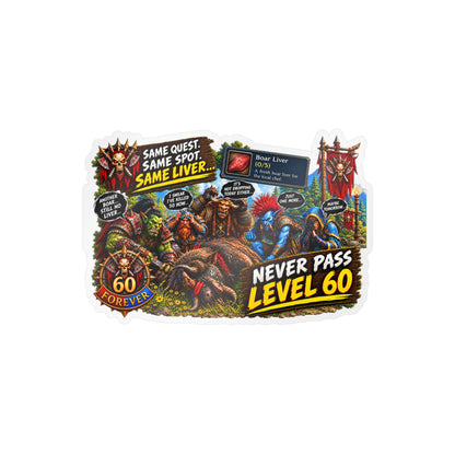 Never Pass Level 60 – Poster Decal