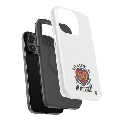 Phone Case — 'Still Level 60 In My Heart' Heavy-Duty Impact-Resistant Phone Case