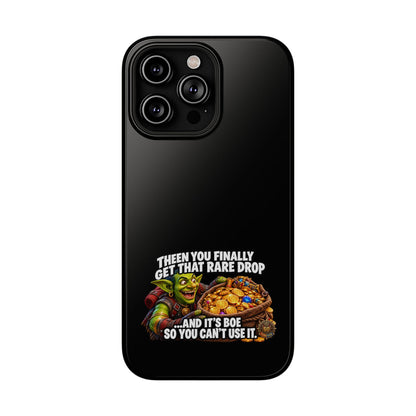 Phone Case — 'Rare Drop… And It's BoE' Heavy-Duty Impact-Resistant Phone Case