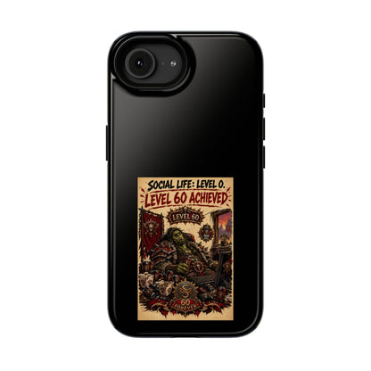 Phone Case — 'Social Life: Level 0 — Level 60 Achieved (Skull Banner)' Heavy-Duty Impact-Resistant Phone Case