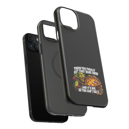 Phone Case — 'Rare Drop… And It's BoE' Heavy-Duty Impact-Resistant Phone Case