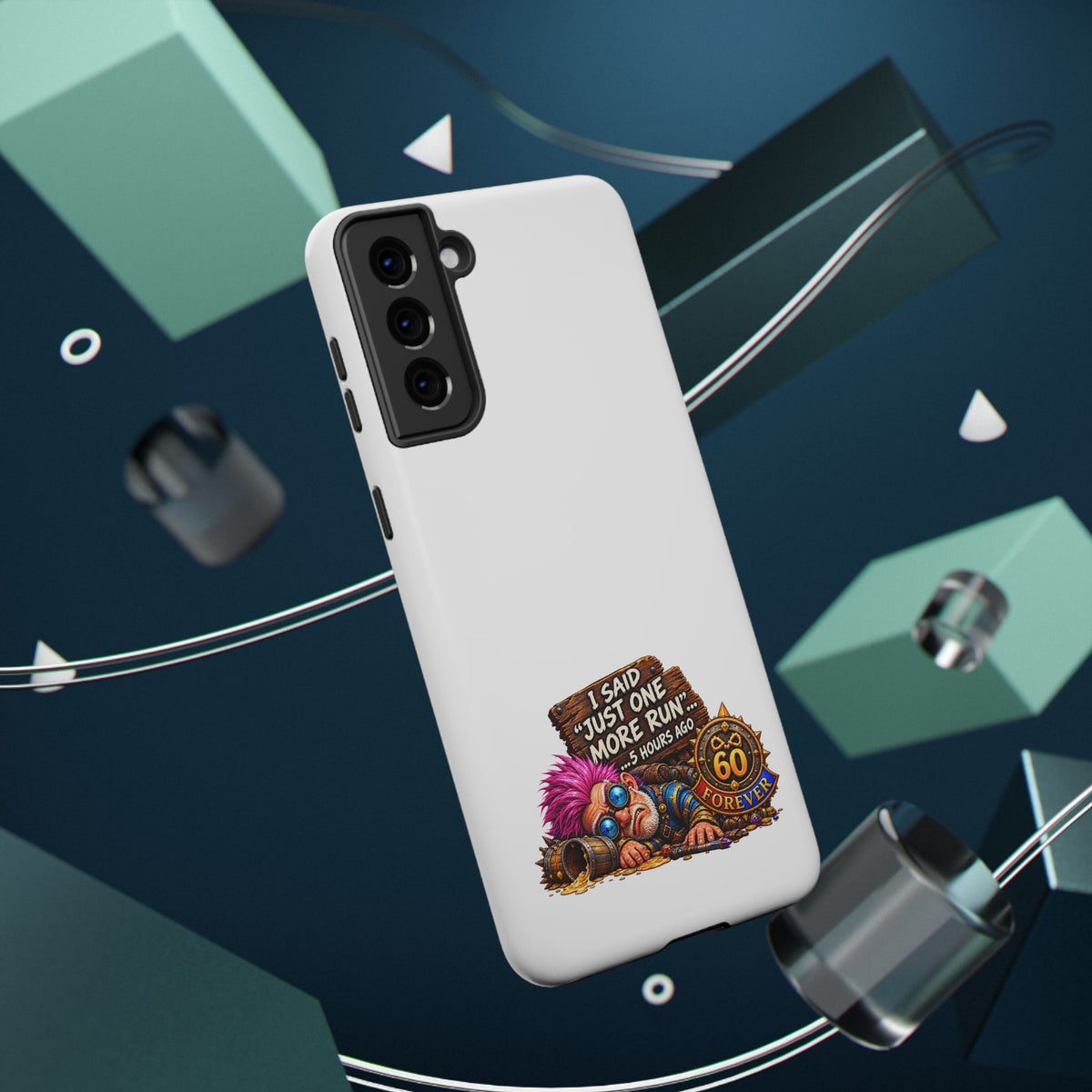 I Said Just One More Run… 5 Hours Ago – Phone Case