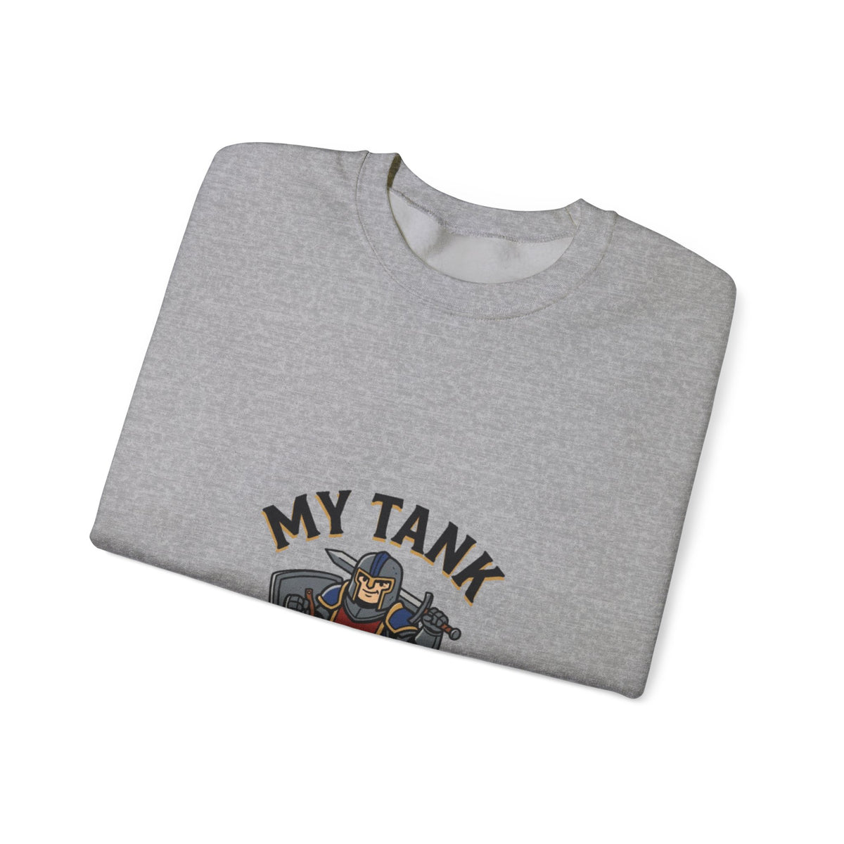 My Tank Is My Husband – Sweatshirt