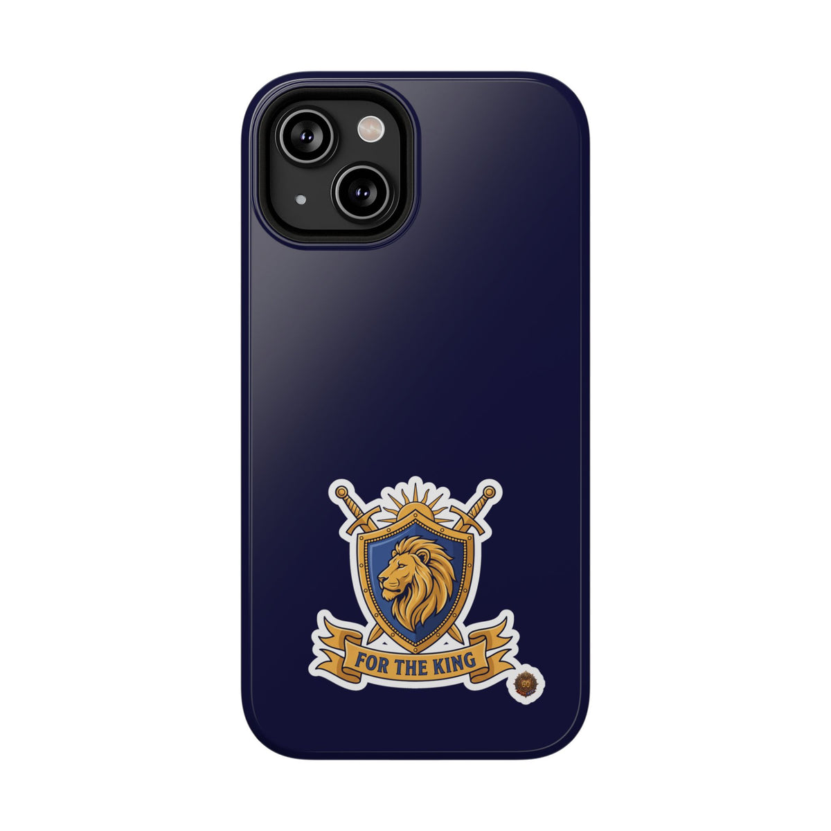 Phone Case — 'For The King Crest' Heavy-Duty Impact-Resistant Phone Case