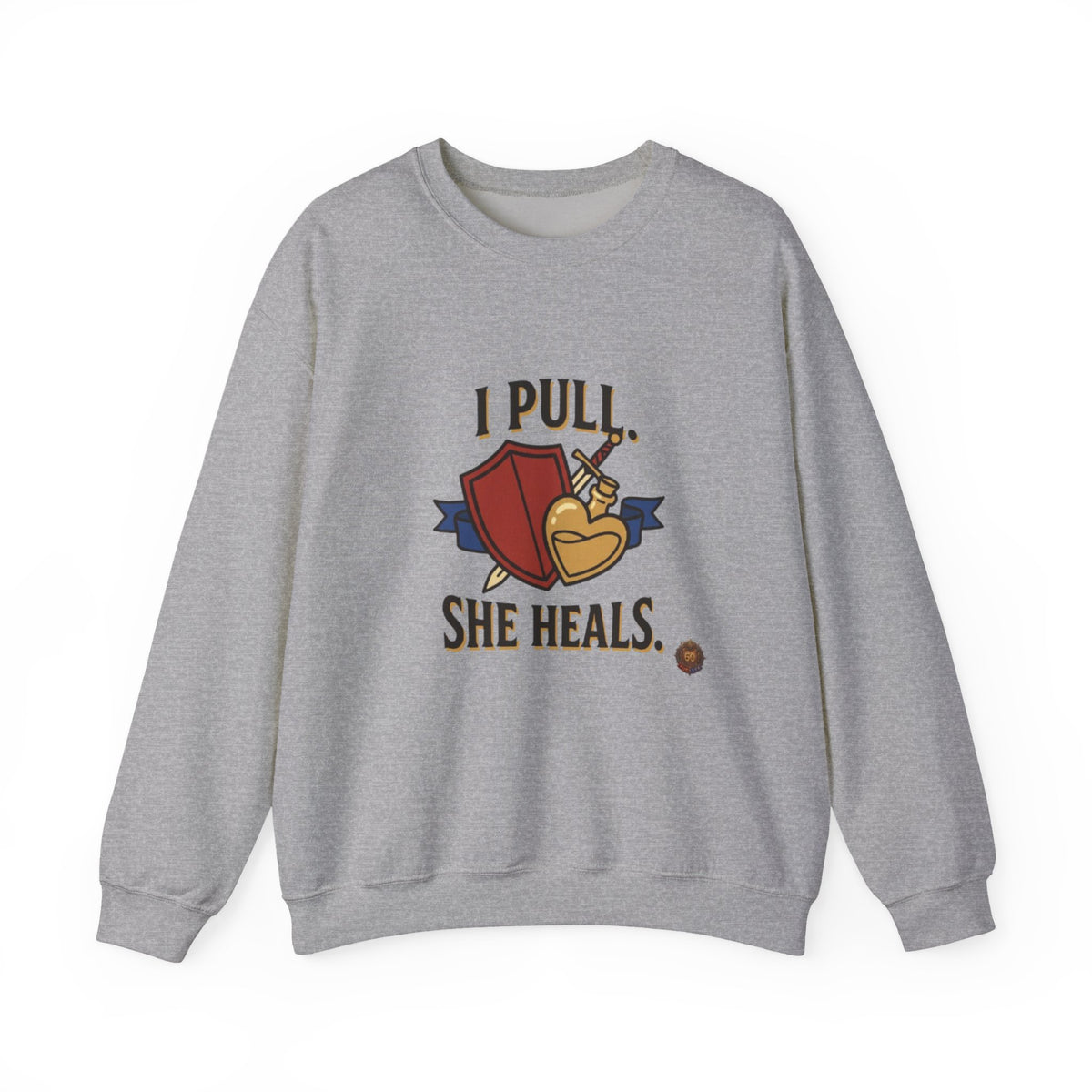 I Pull. She Heals. – Sweatshirt