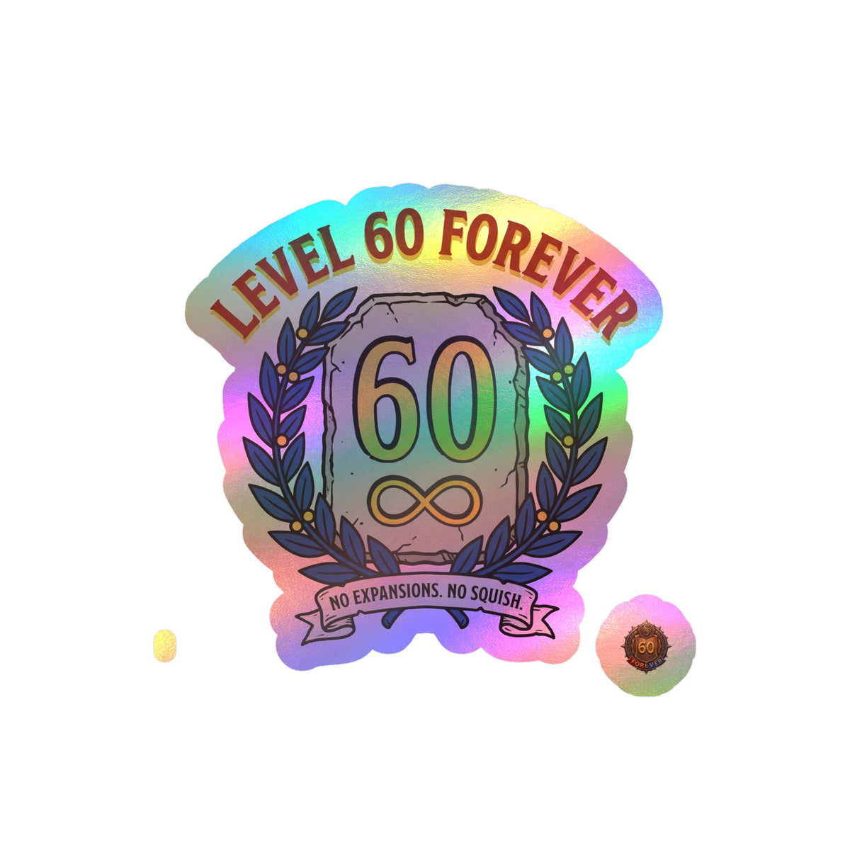 Level 60 Forever – Sticker