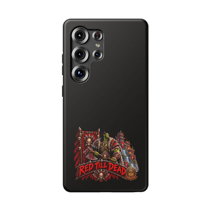 Phone Case — 'Red Till Dead' Heavy-Duty Impact-Resistant Phone Case