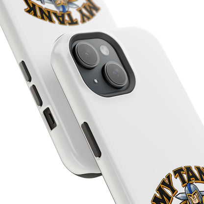 Phone Case — 'My Tank Is My Husband' Heavy-Duty Impact-Resistant Phone Case