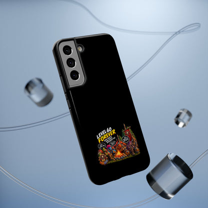 Phone Case — 'Level 60 Forever Campfire' Heavy-Duty Impact-Resistant Phone Case