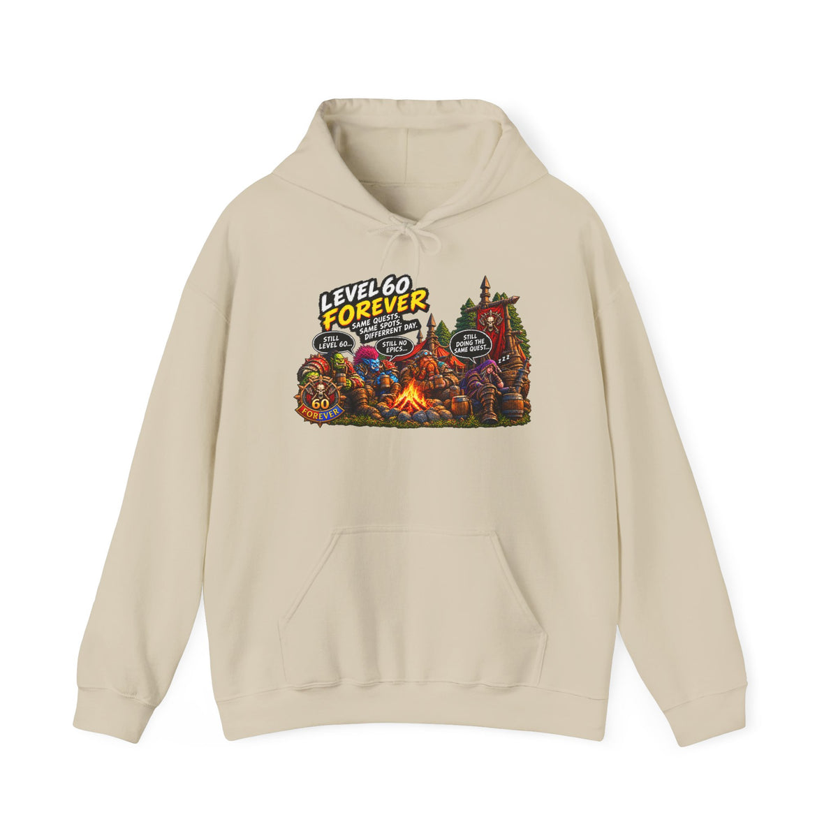 Level 60 Forever – Hoodie