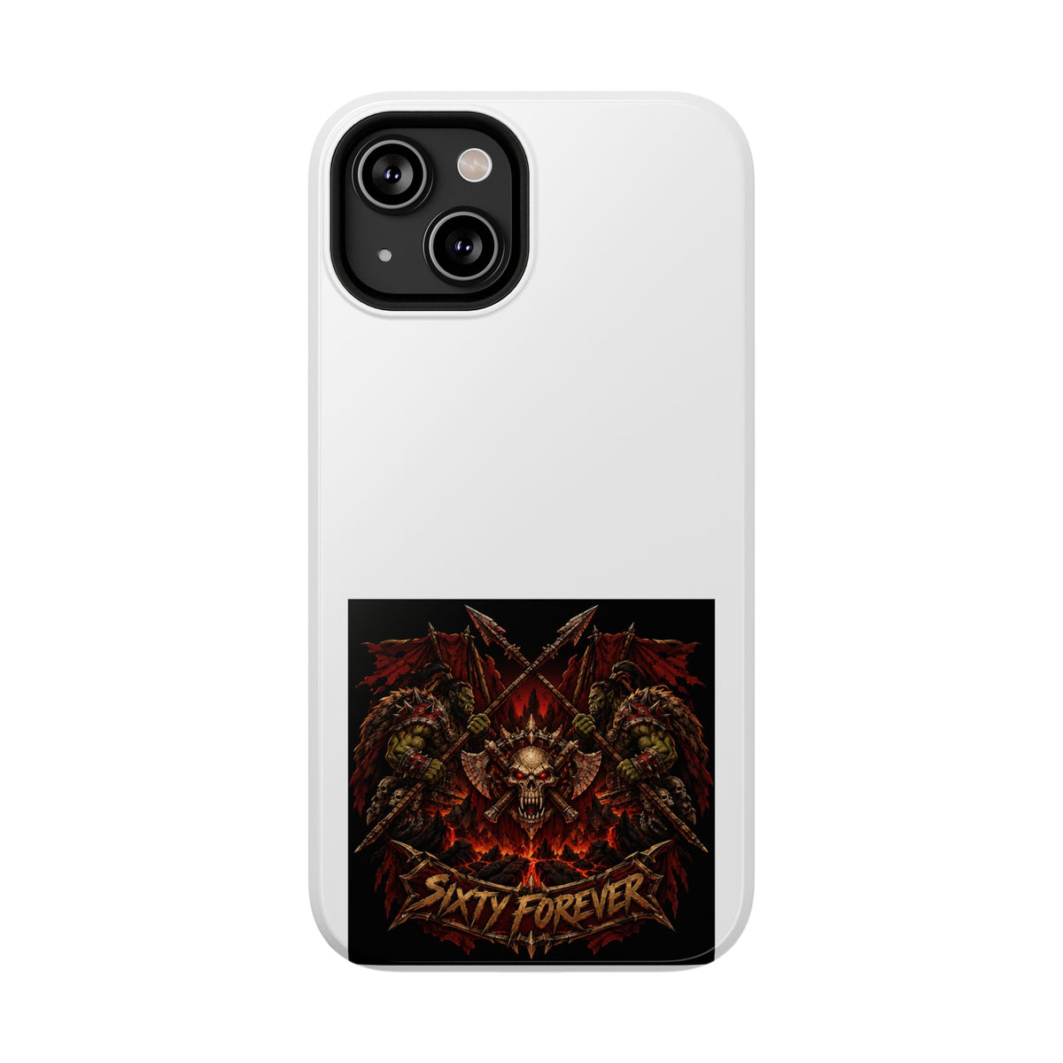 Sixty Forever – Skull & Axes – Phone Case