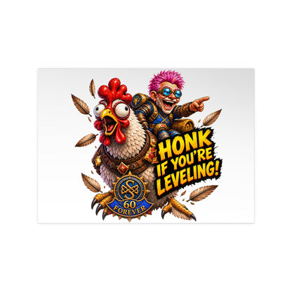 Honk If You're Leveling! Photopaper Poster – Gamer Chicken Art Print