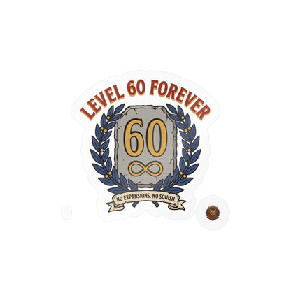 Level 60 Forever – Sticker