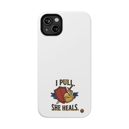 Phone Case — 'I Pull. She Heals.' Heavy-Duty Impact-Resistant Phone Case