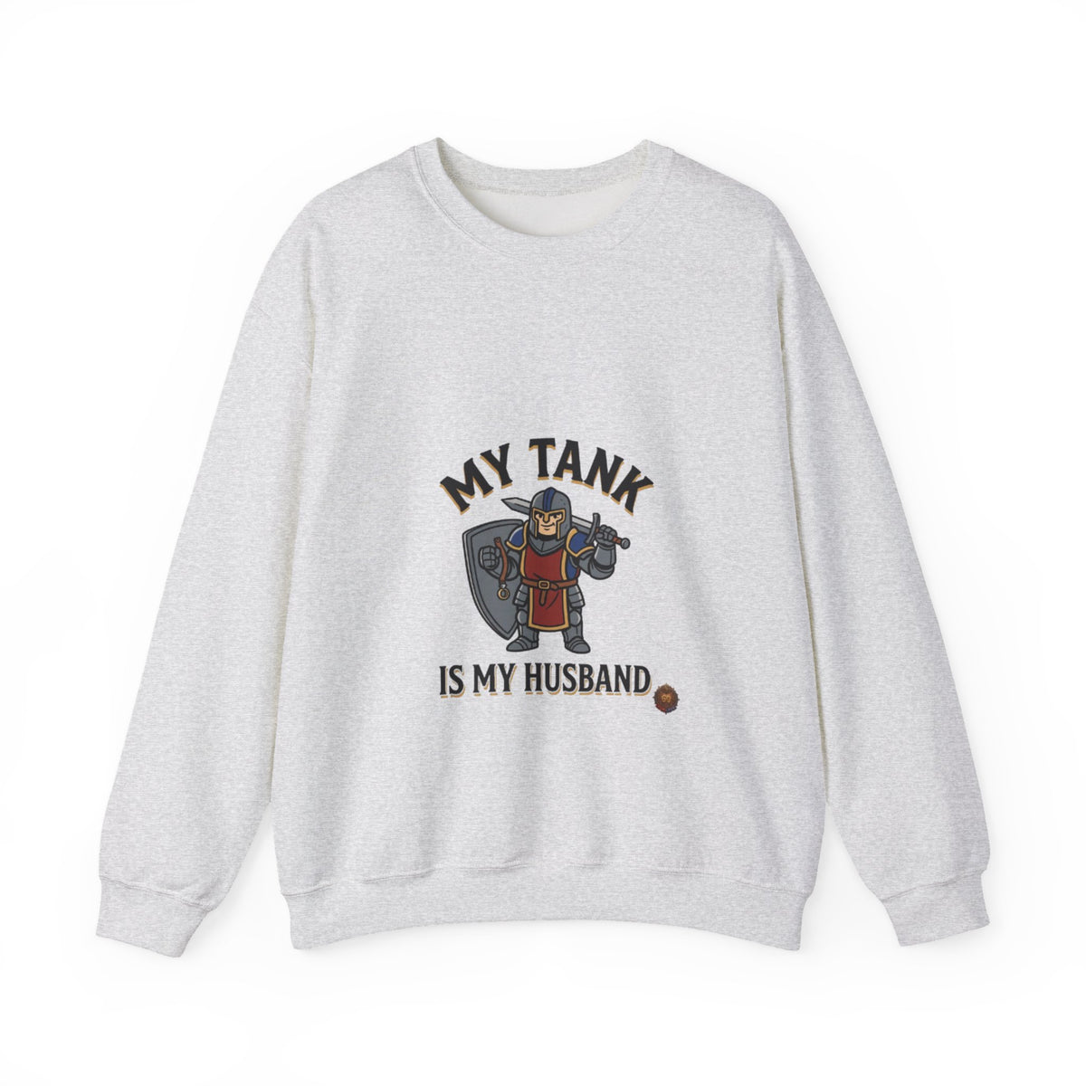 My Tank Is My Husband – Sweatshirt