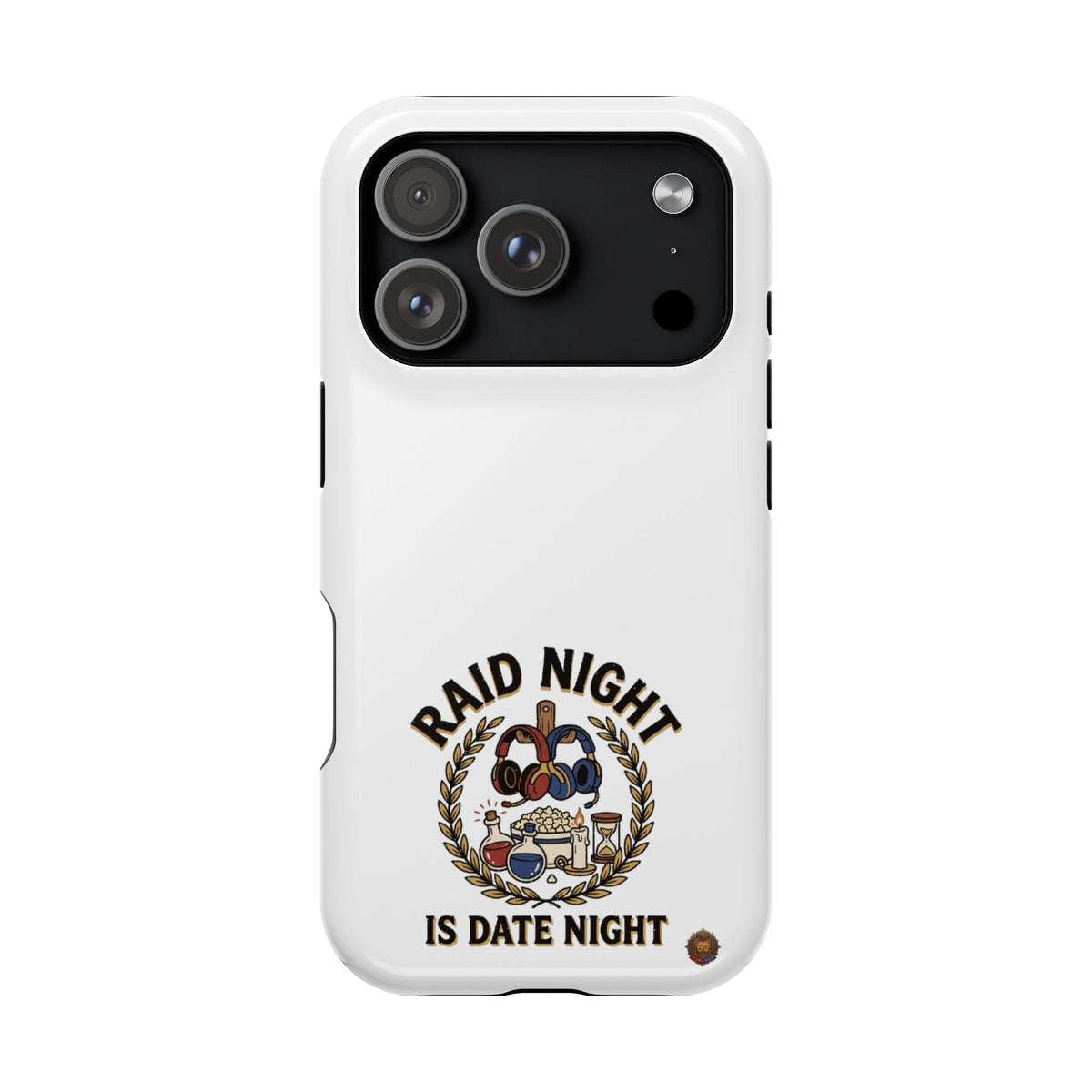 Raid Night Is Date Night – Phone Case