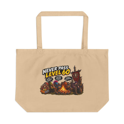 Never Pass Level 60 – Tote Bag