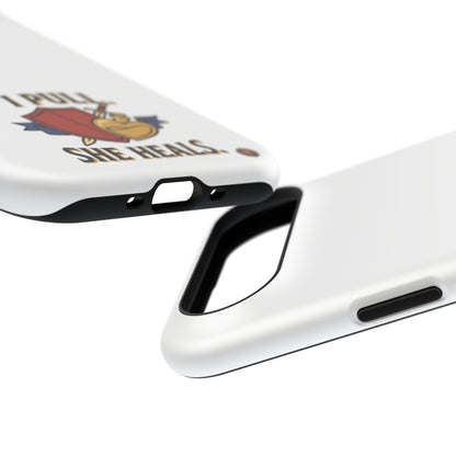 Phone Case — 'I Pull. She Heals.' Heavy-Duty Impact-Resistant Phone Case