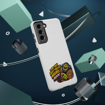 Phone Case — 'That Guy Just Pulled Aggro… Again' Heavy-Duty Impact-Resistant Phone Case