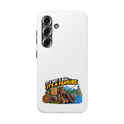 Phone Case — 'It's Not a Bug… It's a Feature' Heavy-Duty Impact-Resistant Phone Case